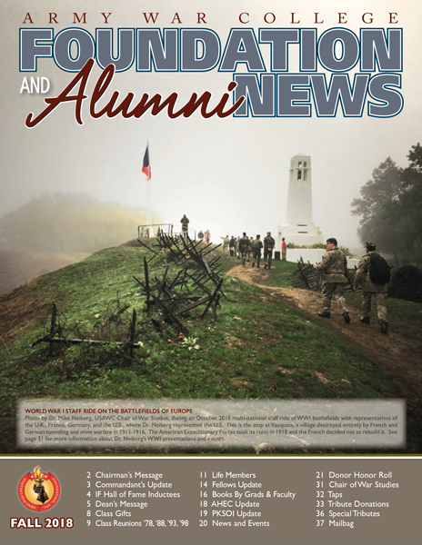 Army War College Foundation and Alumni News - Fall 2018